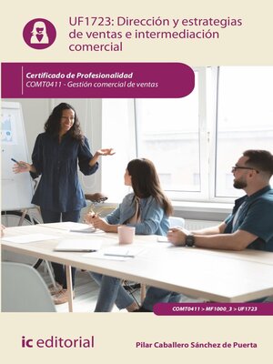 cover image of Dirección y estrategias de ventas e intermediación comercial. COMT0411